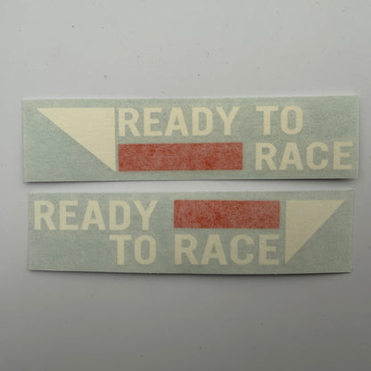 "Ready To Race" stickers